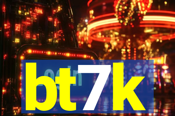 bt7k