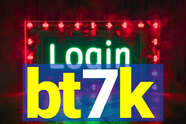 bt7k