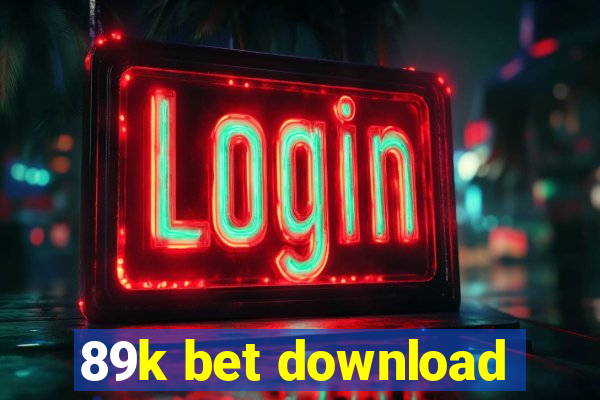 89k bet download