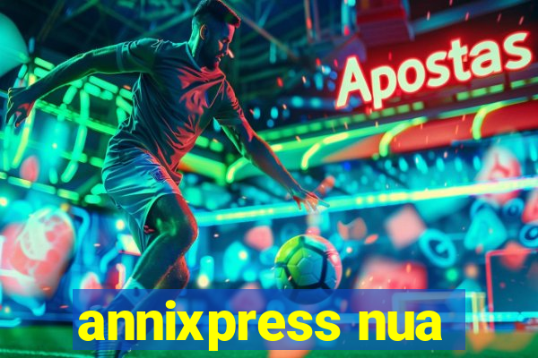 annixpress nua