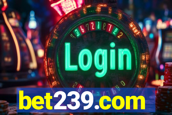 bet239.com
