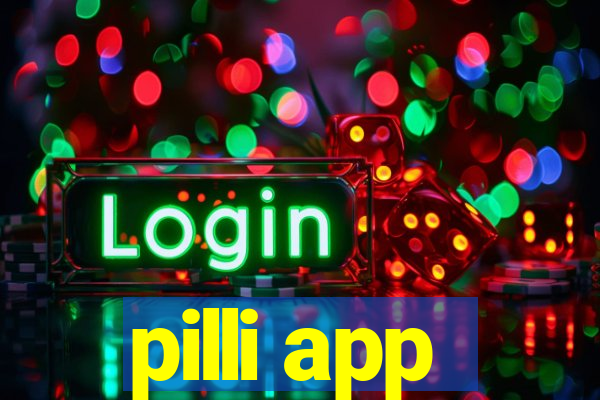 pilli app