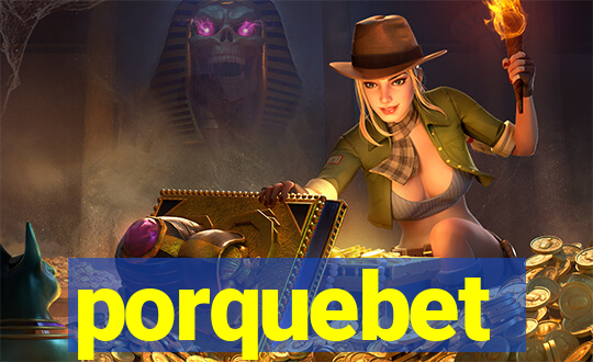 porquebet