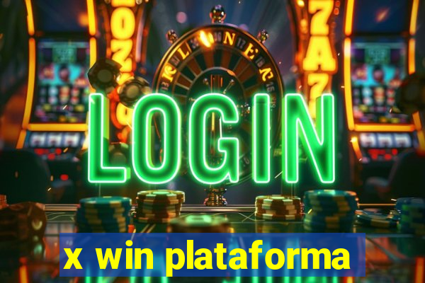 x win plataforma