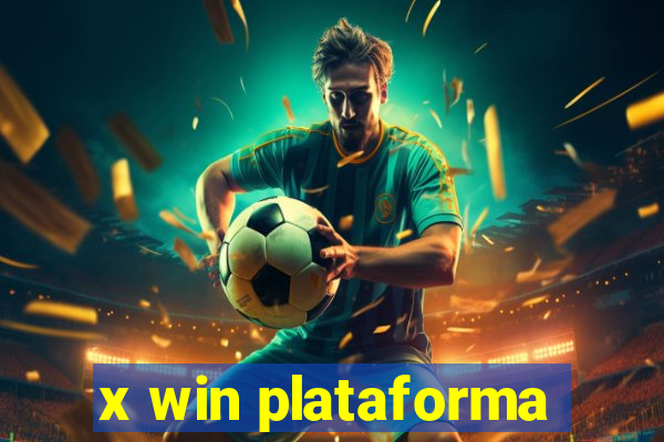 x win plataforma