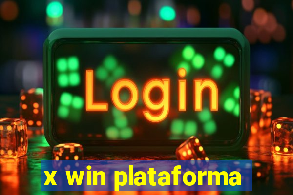 x win plataforma