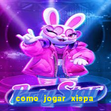 como jogar xispa no jogo do bicho