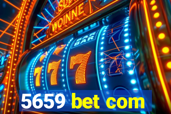 5659 bet com