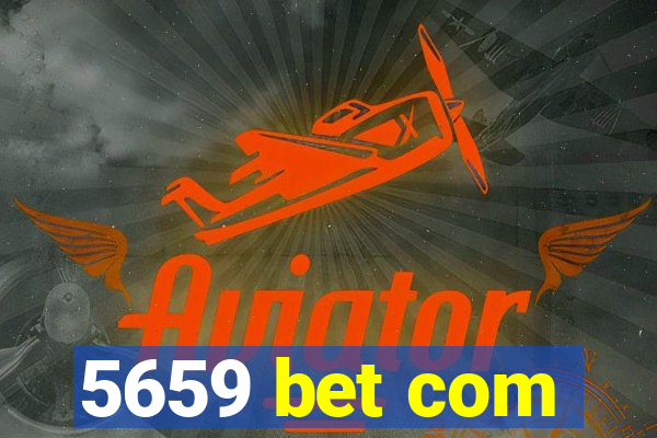 5659 bet com