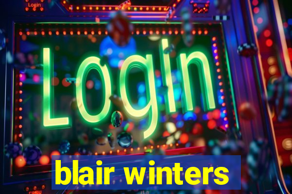 blair winters