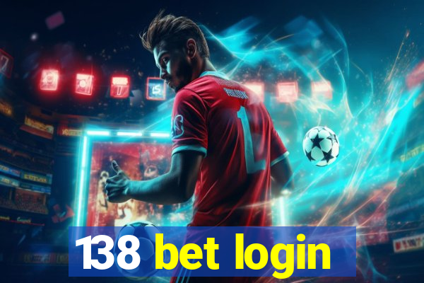 138 bet login