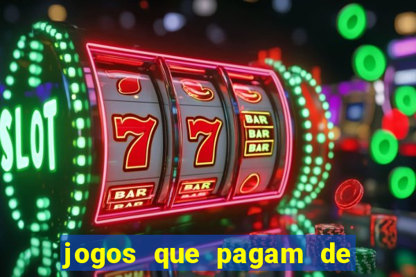 jogos que pagam de verdade sem depositar nada