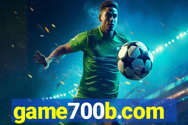 game700b.com