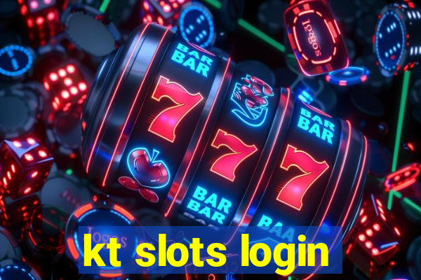 kt slots login