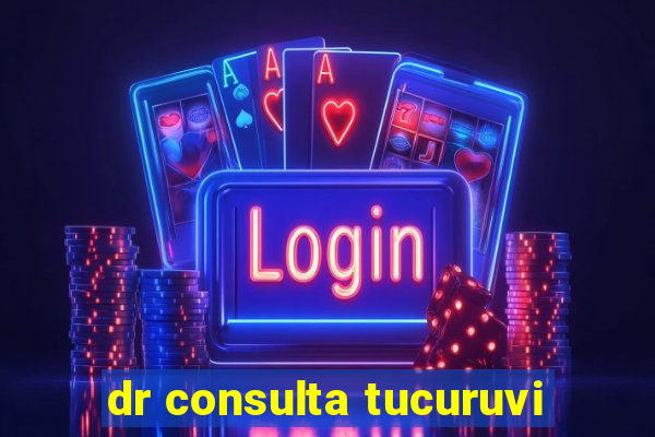 dr consulta tucuruvi