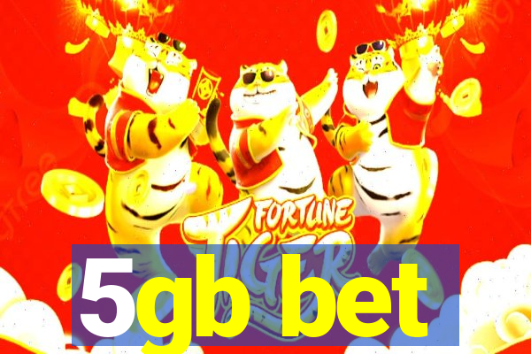 5gb bet