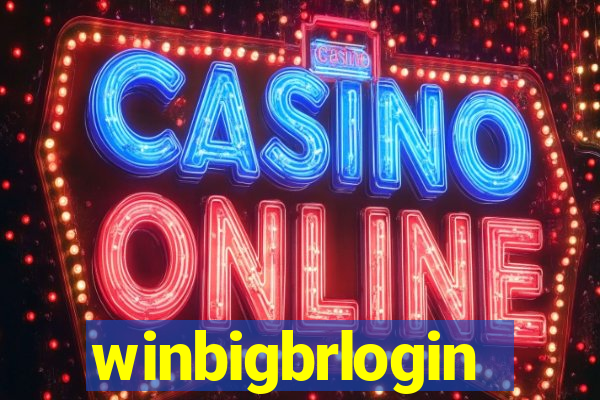 winbigbrlogin