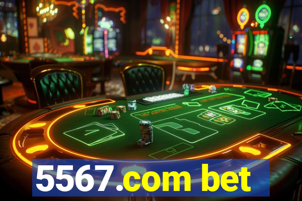 5567.com bet
