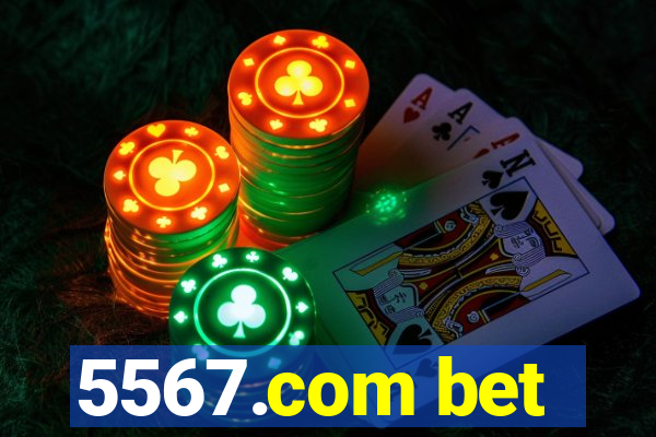 5567.com bet
