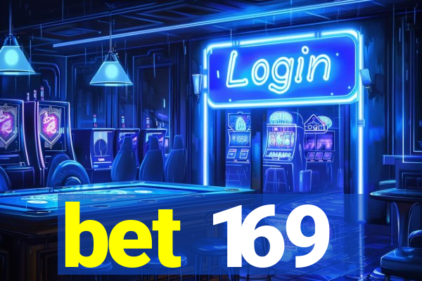 bet 169