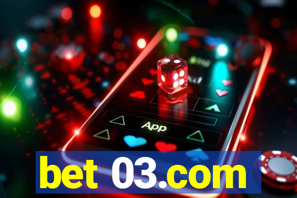 bet 03.com
