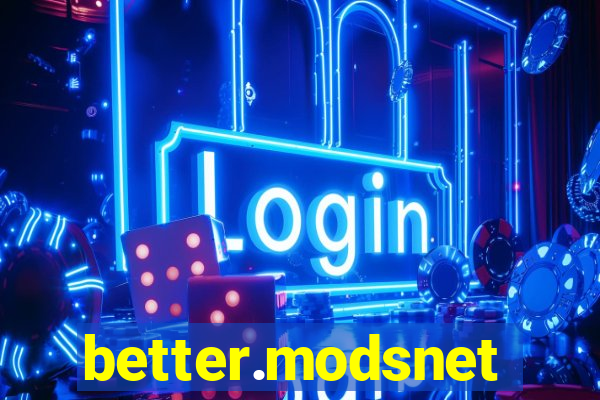 better.modsnet