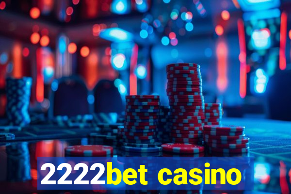 2222bet casino