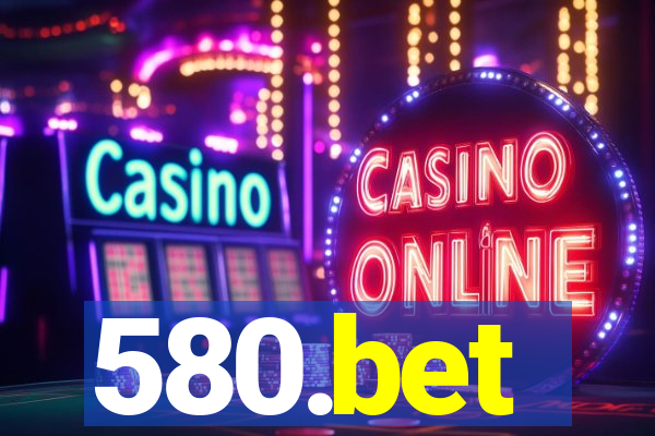 580.bet