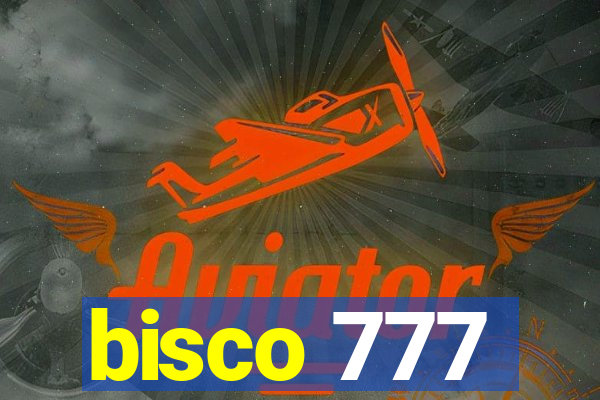 bisco 777