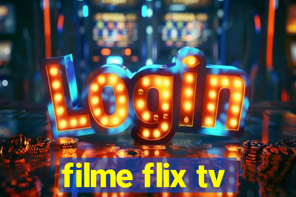 filme flix tv