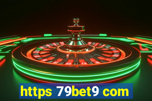 https 79bet9 com