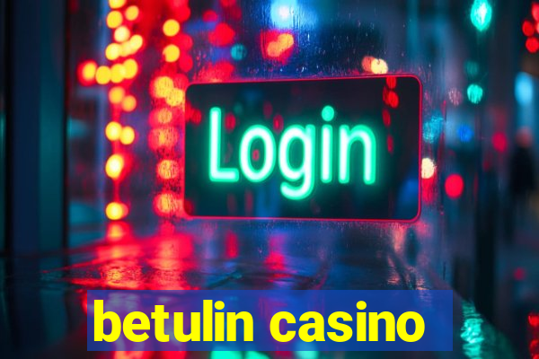 betulin casino