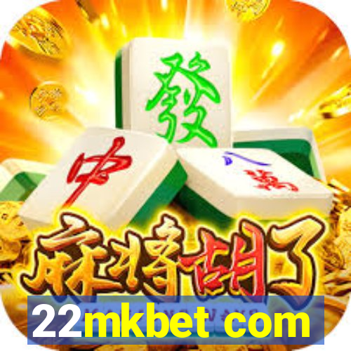 22mkbet com