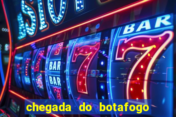 chegada do botafogo no rio de janeiro hoje