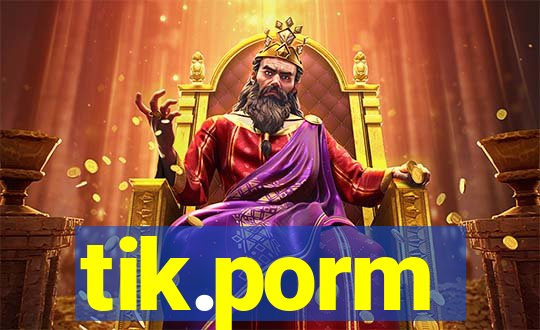 tik.porm