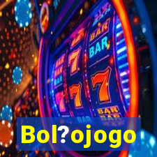Bol?ojogo