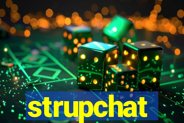 strupchat