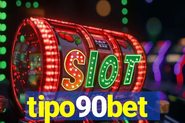 tipo90bet