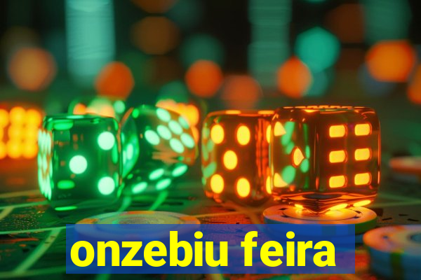 onzebiu feira