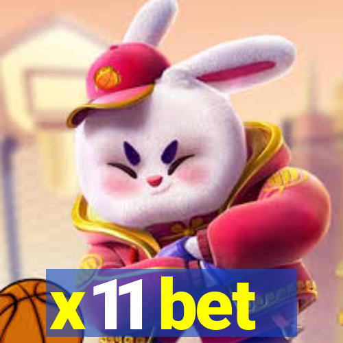 x11 bet
