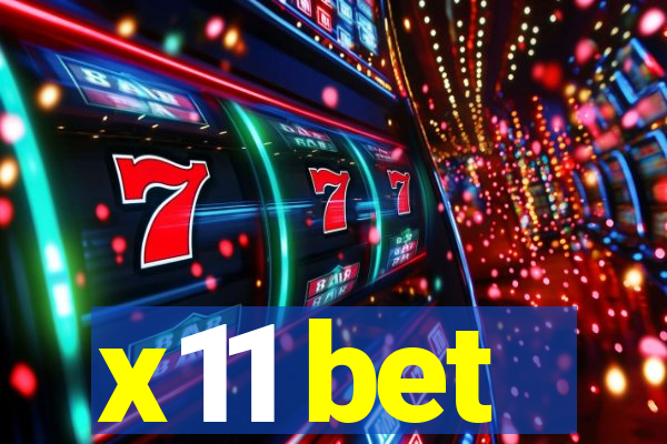 x11 bet