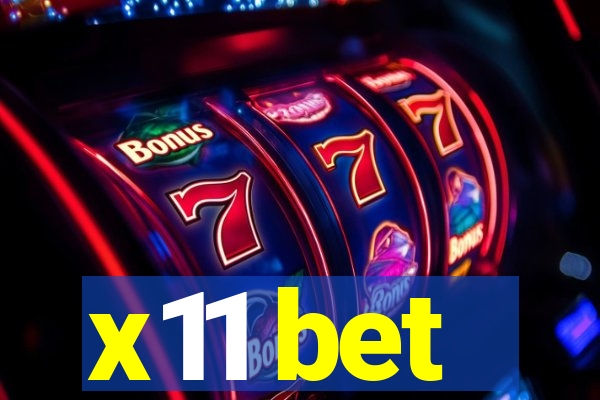 x11 bet