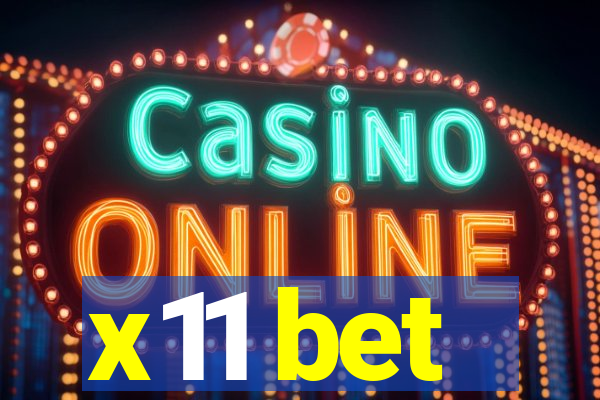 x11 bet