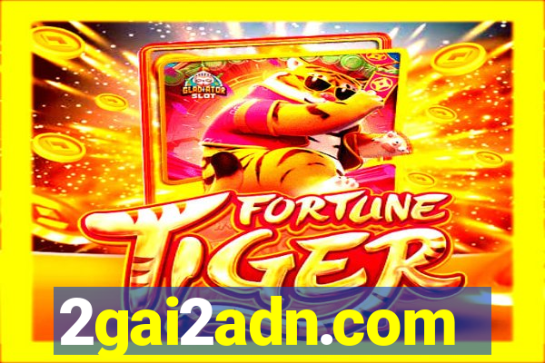 2gai2adn.com