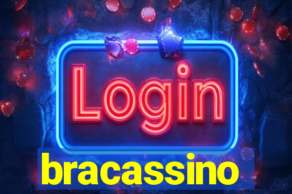 bracassino