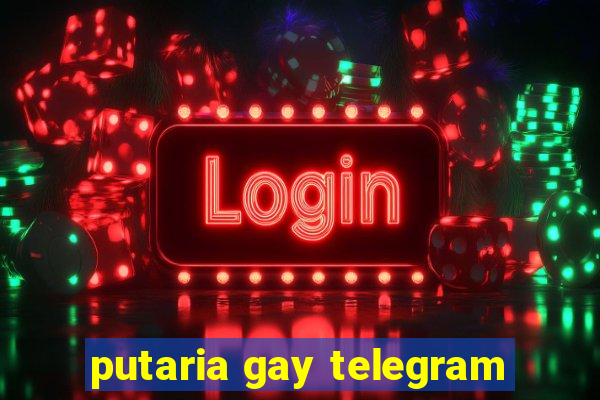 putaria gay telegram