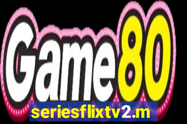 seriesflixtv2.me