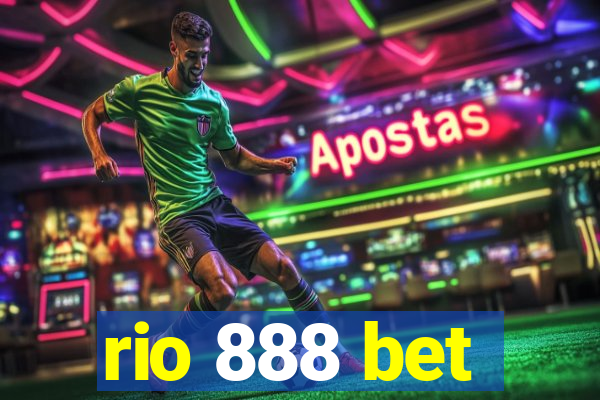 rio 888 bet