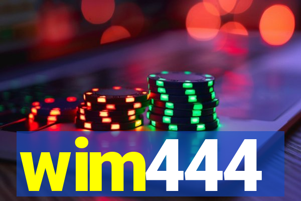wim444