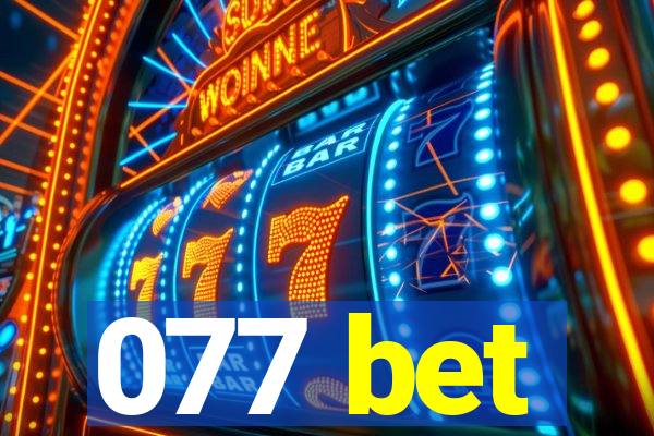 077 bet